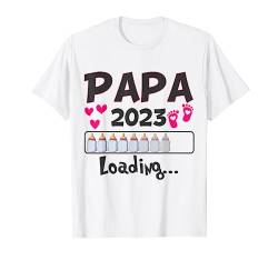 Ich Werde Papa Loading 2023 Baby Ankündigung Mädchen T-Shirt von Papa Loading 2023