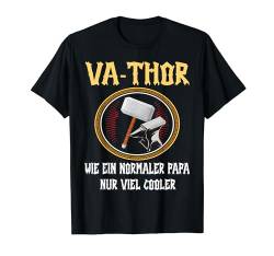 Herren Vathor Vatertagsgeschenk Papa Vatertag tshirt Thor T-Shirt von Papa Shirt Vater Geschenk zum Vatertag für Männer