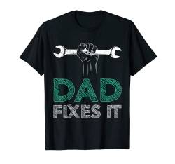 Papa repariert das T-Shirt von Papa repariert das Shirts & Vatertag Geschenke
