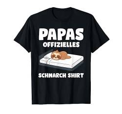 Papas offizielles Schnarch Shirt Pyjama Papa T-Shirt von Papa & Schlafshirt Geschenk