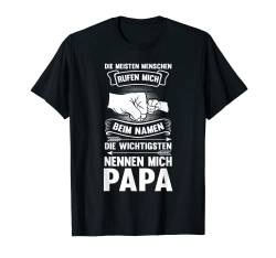 Herren die meisten Menschen nennen mich Papa Vater T-Shirt von Papa & Tochter Sohn Geschenk