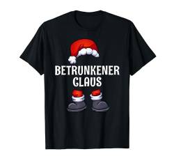 Betrunkener Claus Weihnachten Partnerlook Weihnachtsmann T-Shirt von Partnerlook Weihnachten Familien Outfits by KaMi