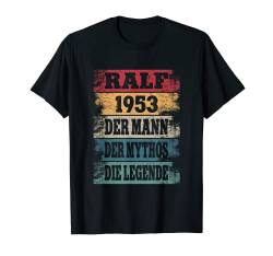 Herren 69 Jahre Geburtstag Ralf Mann Lustiges Geburtstagsoutfit T-Shirt von Party Geburtstagsgeschenk Geschenkidee Deko 1953