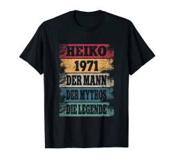 Herren 51 Jahre Geburtstag Heiko Mann Lustiges Geburtstagsoutfit T-Shirt von Party Geburtstagsgeschenk Geschenkidee Deko 1971