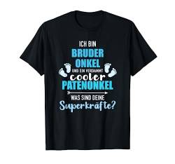 Bruder Onkel cooler Patenonkel Superkräfte T-Shirt von Patenonkel Geschenke