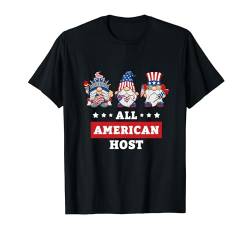 Host Gnomes 4. Juli Amerikanische Flagge USA T-Shirt von Patriotic America July 4th Independence Day Co.
