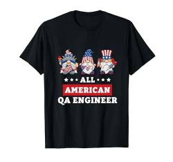 QA Ingenieur Zwerge 4. Juli Amerikanische Flagge USA T-Shirt von Patriotic America July 4th Independence Day Co.