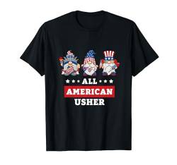 Usher Gnomes 4. Juli Amerikanische Flagge USA T-Shirt von Patriotic America July 4th Independence Day Co.
