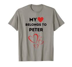 Mein Herz gehört Peter Ich liebe Peter Personalisiert T-Shirt von Personalised Name Valentines Day Gifts For Women