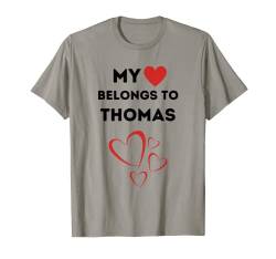 My Heart Belongs To Thomas I Love Thomas Personalisiert T-Shirt von Personalised Name Valentines Day Gifts For Women