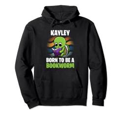 Kayley - Born To Be A Bookworm - Personalisiert Pullover Hoodie von Personalisierte Bücher Geschenke Und Lesen Sprüche