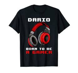 Dario - Born To Be A Gamer - Personalisiert T-Shirt von Personalisierte Gaming Geschenke Und Gamer Sprüche