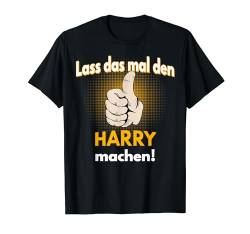 Harry Geschenk personalisiertes Shirt witziger Spruch T-Shirt von Personalisierte Geschenke und lustiger Spruch Co