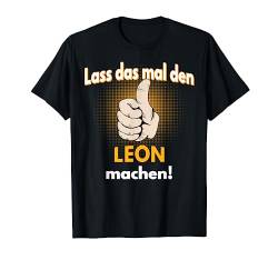 Leon Geschenk personalisiertes Shirt witziger Spruch T-Shirt von Personalisierte Geschenke und lustiger Spruch Co