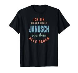 Personalisiertes Shirt Name, Ich bin dieser coole Janosch T-Shirt von Personalisierte Geschenke und lustiger Spruch Co