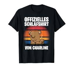 Offizielles Schlafshirt von Charline - Personalisiert T-Shirt von Personalisiertes Schlaf Outfit & Schlafen Sprüche