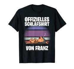 Offizielles Schlafshirt von Franz - Personalisiert T-Shirt von Personalisiertes Schlaf Outfit & Schlafen Sprüche
