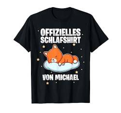 Offizielles Schlafshirt von Michael - Personalisiert T-Shirt von Personalisiertes Schlaf Outfit & Schlafen Sprüche