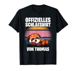 Offizielles Schlafshirt von Thomas - Personalisiert T-Shirt von Personalisiertes Schlaf Outfit & Schlafen Sprüche