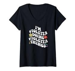 Damen Retro Groovy I'm Violetta Doing Violetta Things Funny T-Shirt mit V-Ausschnitt von Personalized Name Mothers Day outfit For Women