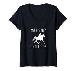 Damen Mir reichts ich geh jetzt Reiten Shirt Pferde Geschenk T-Shirt mit V-Ausschnitt von Pferd Reiten Tshirt für Damen & Kinder & Mädchen