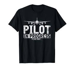 Pilot in Ausbildung bitte warten Lustiges Geschenk Pilot T-Shirt von Pilot T-Shirts & Geschenkideen