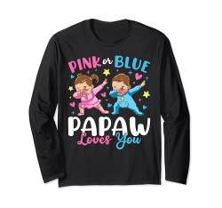 Papaw Loves You Baby Gender Reveal Party für Herren, Rosa oder Blau Langarmshirt von Pink Or Blue Baby Gender Reveal Matching Family