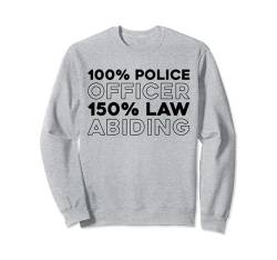 Polizist Beamter - Kommissar Polizeibeamter Polizei Sweatshirt von Polizist Geschenke & Ideen