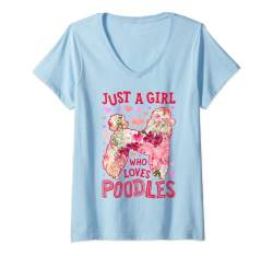 Damen Pudel Just A Girl Who Loves Poodles Hundeblume für Damen, Blumenmuster T-Shirt mit V-Ausschnitt von Poodle DU Clothing