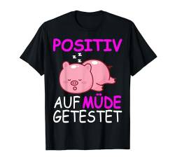 Landwirt Nachthemd Pyjama Positiv auf Müde getestet Schwein T-Shirt von Positiv auf Müde getestet Shirts mit Tiermotiven