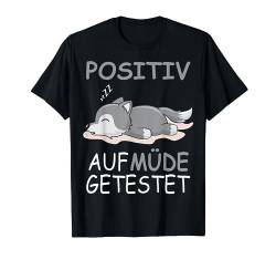 Langschläfer Nachthemd Positiv auf Müde Getestet Wolf T-Shirt von Positiv auf Müde getestet Shirts mit Tiermotiven