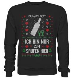 Lustiger Weihnachtspullover "Ich bin nur zum Saufen hier" von Pottbengel