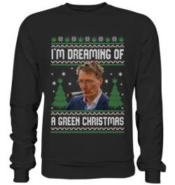 Pottbengel - Lustiger Weihnachtspullover Im dreaming of a green Christmas Sweater Hanfblatt, Geschenkidee Kiffer, Marihuana Shirt - Basic Sweatshirt von Pottbengel