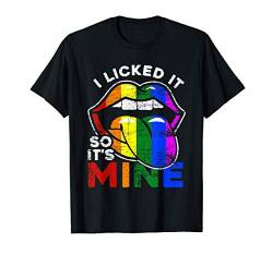 Gay Regenbogen Zunge Rainbow Tongue I licked it so its mine T-Shirt von Pride CSD Parade Outfit LGBT Geschenk Homo Love