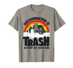 Diskriminierung ist Trash Gay Pride Waschbär Opossum Ally LGBT T-Shirt von Pride Month LGBTQ Stuff & LGBT Gifts Men Women