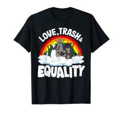 Liebe Müll & Gleichheit Gay Pride Rainbow Lesbian Ally LGBT T-Shirt von Pride Month LGBTQ Stuff & LGBT Gifts Men Women