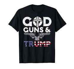 Pro God Guns Trump USA Flag Reelect Vote For Donald 2020 T-Shirt von Pro Trump 2020 Clothes Go Reelect Donald GOP Gifts