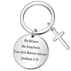 QMVMV Inspirierende Geschenke Christlicher Schlüsselanhänger Be Brave Be Fearless You Are Never Alone Joshua 1:9 Bibelvers Schlüsselanhänger inspirierendes Kreuz Schlüsselanhänger religiöse Geschenke von QMVMV