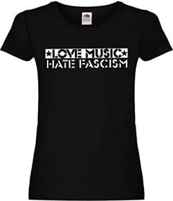 Love Music Hate Fascism Ladies T-Shirt, Schwarz, Größe L von Racker-n-Roll