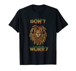 Rastafari Colors Reggae Don't Worry Rasta Lion Geschenk T-Shirt von Rasta & Reggae Clothing