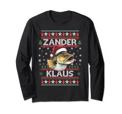 Zander Klaus I Lustiges Zanderangler Angler Angeln Raubfisch Langarmshirt von Raubfischangler Weihnachtsgeschenke Ugly Outfit