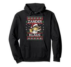 Zander Klaus I Lustiges Zanderangler Angler Angeln Raubfisch Pullover Hoodie von Raubfischangler Weihnachtsgeschenke Ugly Outfit