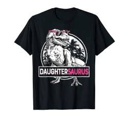 Daughtersaurus T rex Dinosaur Gifts Daughter Saurus Family T-Shirt von Rawrsome Dinosaur Clothing