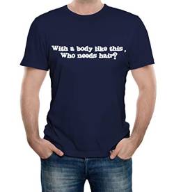 Reality Glitch Herren with a Body Like This Who Needs Hair T-Shirt (Navy Blau, XX-Large) von Reality Glitch