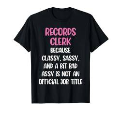 Lustige Schallplattenkauffrau, weibliche Aktenschreiberin T-Shirt von Records Clerk Apparel