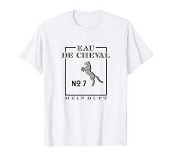 Eau de Cheval No 7, mein Duft - schwarze Edition T-Shirt von Reiter und Pferdefan Collection