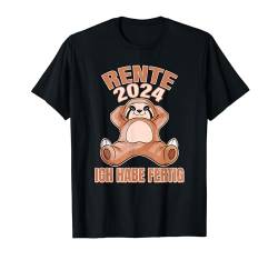 Rentner 2024 Rente für Ruhestand Abschied Opa Pension T-Shirt von Rente und Pension Shop