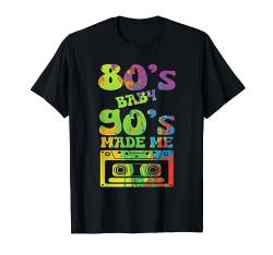 80's baby 90's made me - 80er 90er Jahre Outfit - Retro T-Shirt von Retro 80s 90s Vaporwave Synthwave