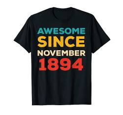 Awesome Since 1894 127th Birthday Retro T-Shirt von Retro November birthday gift ideas