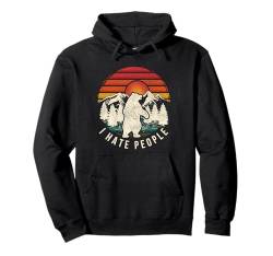 Retro Vintage I Hate People Bär Camping Berge Geschenkidee Pullover Hoodie von Retro Vintage I Hate People Mountain Camping